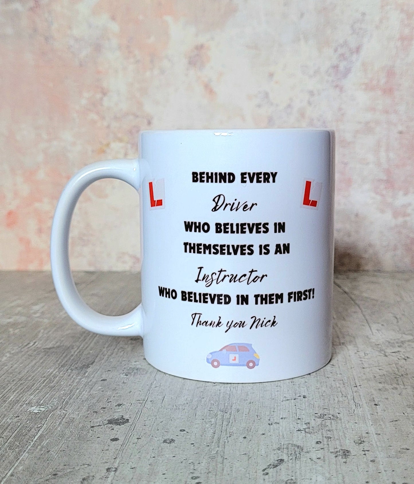 Personalised driving instructor thank you mug with learner driver quote