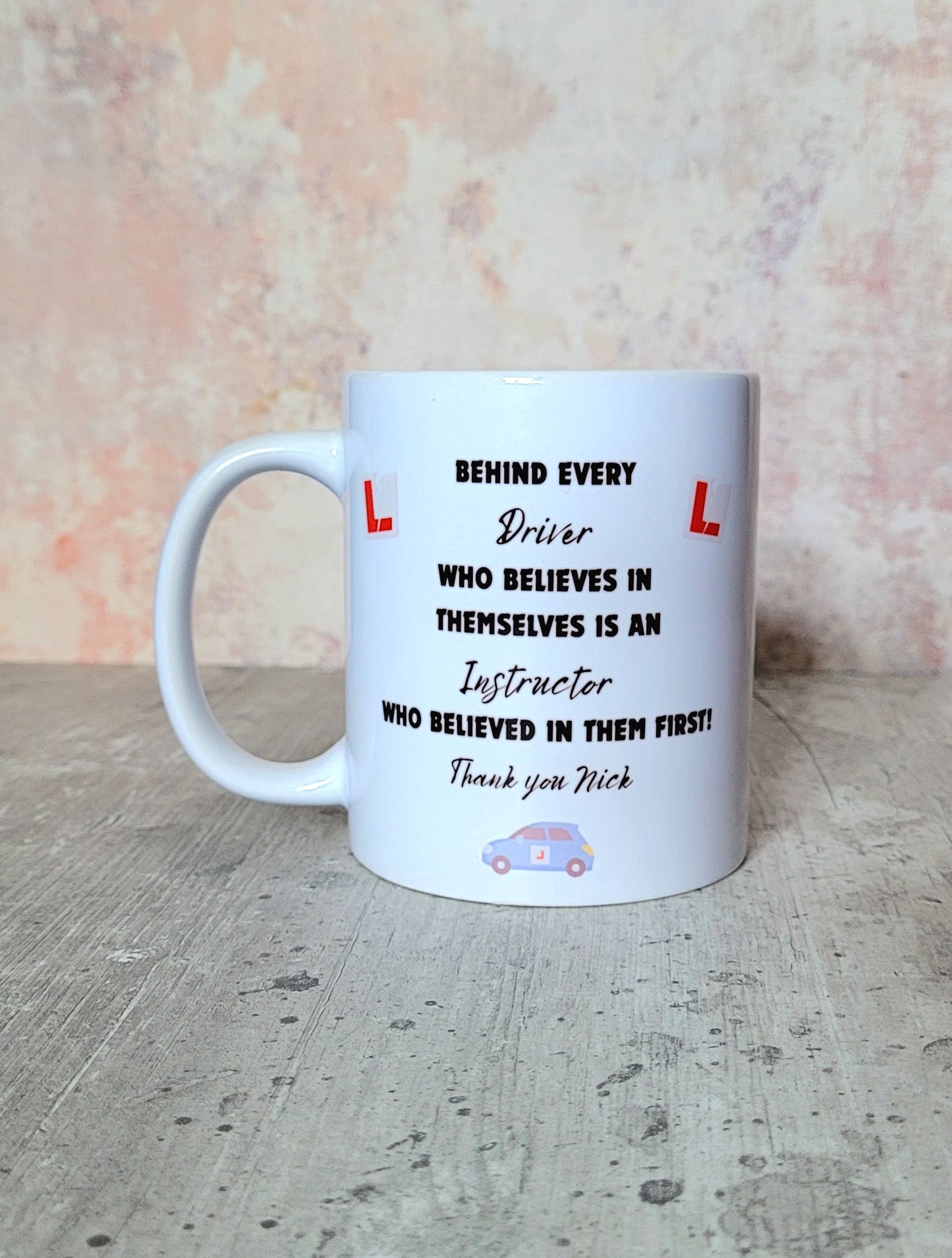 Personalised driving instructor thank you mug with learner driver quote