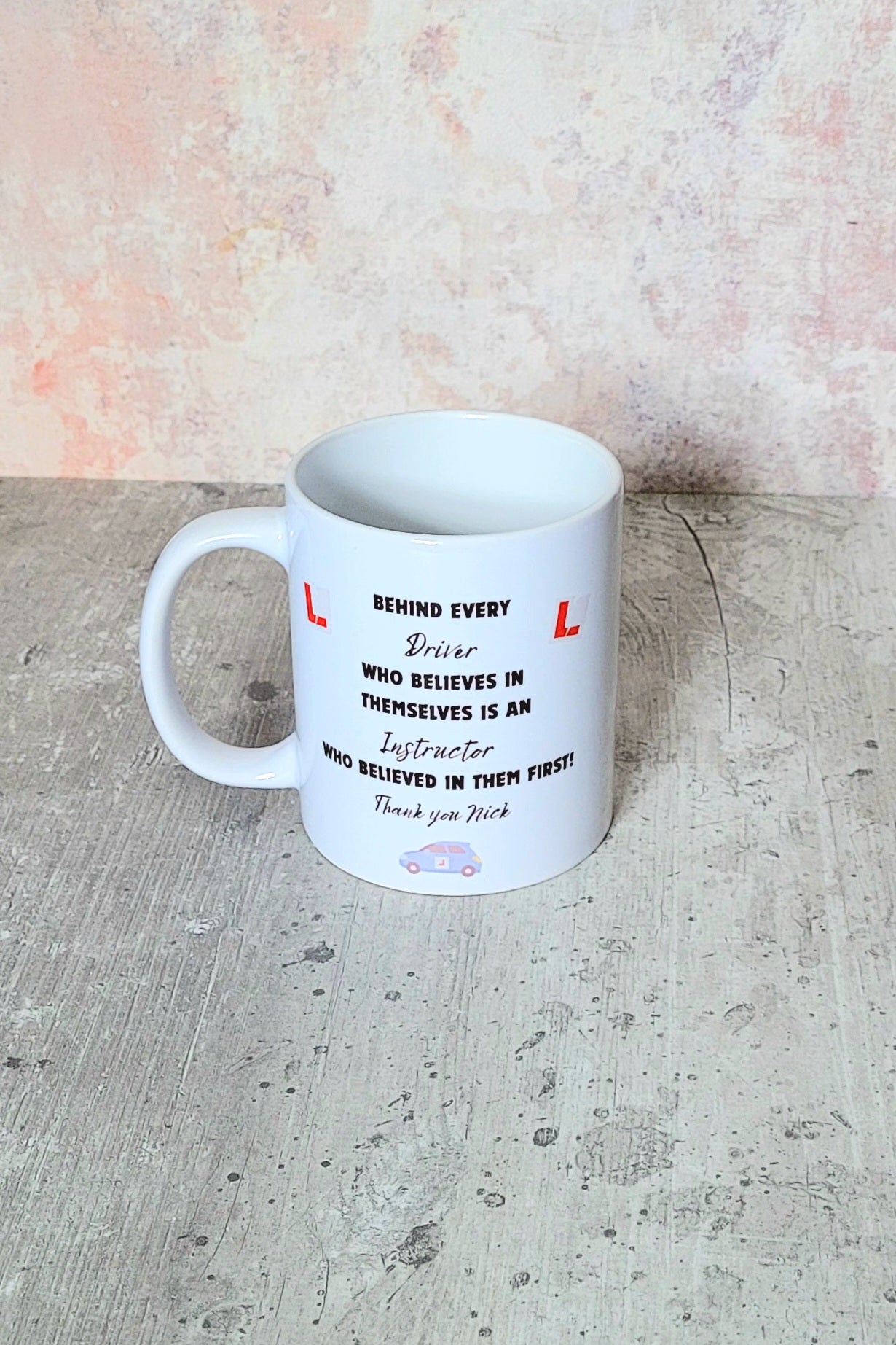Behind every driver quote mug – perfect gift for driving instructors